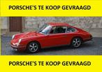 * Porsche te koop Gevraagd van project tot perfekt Gezocht *