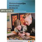 Wetenschappelijke doorbraken de klas in! / Wetenschappelijke, Verzenden, Zo goed als nieuw