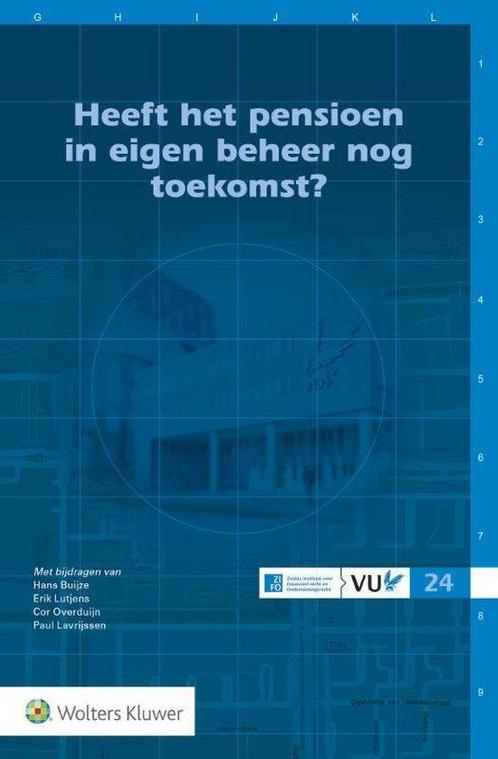 9789013144451 Heeft het pensioen in eigen beheer nog toek..., Boeken, Studieboeken en Cursussen, Nieuw, Verzenden