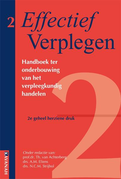 Effectief Verplegen / 2 9789057401152 Th. Achterberg, Boeken, Wetenschap, Zo goed als nieuw, Verzenden