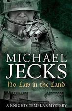 No Law in the Land (Knights Templar Mysteries 27), Verzenden, Gelezen, Michael Jecks