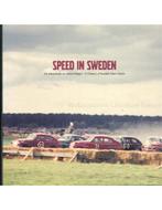 SPEED IN SWEDEN, A CENTURY OF SWEDISH MOTOR SPORTS (ETT, Nieuw, Author