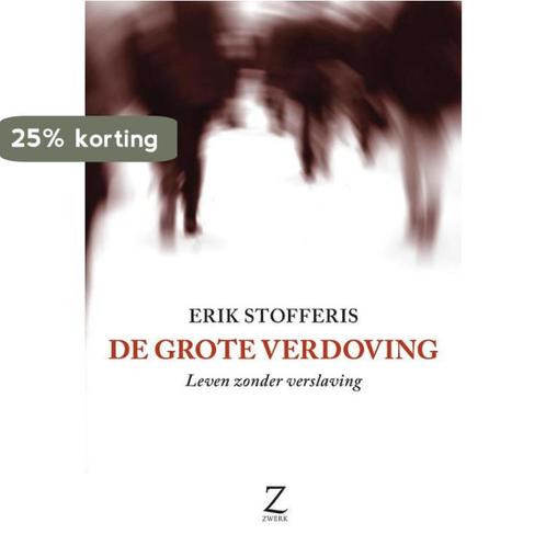 De grote verdoving 9789077478202 E. Stofferis, Boeken, Politiek en Maatschappij, Gelezen, Verzenden