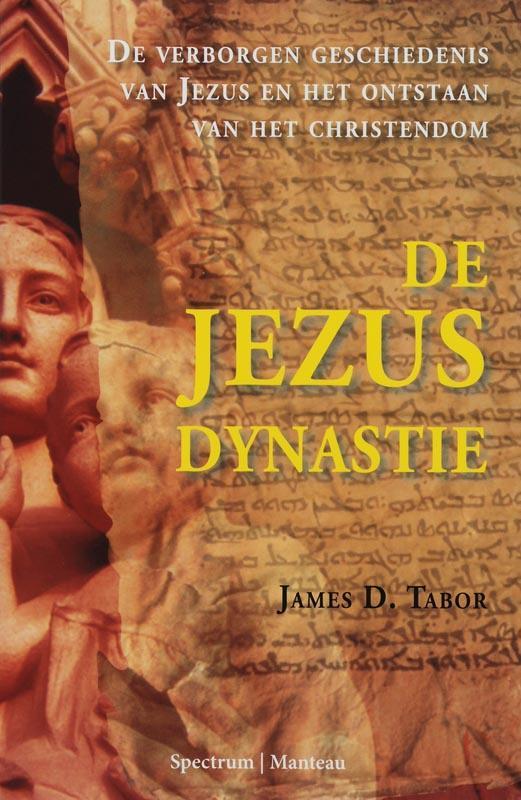 De Jezus-dynastie 9789022321133 J. D. Tabor, Boeken, Overige Boeken, Gelezen, Verzenden
