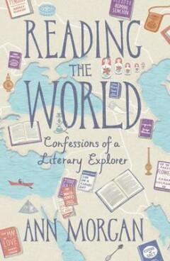Reading the World 9781846557873 Ann Morgan, Boeken, Taal | Engels, Gelezen, Verzenden