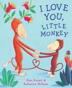I Love You, Little Monkey 9780689874826 Alan Durant, Verzenden, Gelezen, Alan Durant