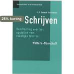 Schrijven / Taalvaardigheid in de beroepspraktijk, Verzenden, Gelezen, A.F. Snoeck Henkemans