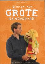 SPELEN MET GROTE HANDPOPPEN 9789059325159 Olaf Moller, Boeken, Verzenden, Zo goed als nieuw, Olaf Moller