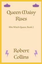 9798507553099 The Witch Queen- Queen Maisy Rises, Nieuw, Robert Collins, Verzenden