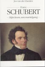 Franz Schubert 9789025106331 J. van der Zanden, Verzenden, Gelezen, J. van der Zanden