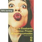 Amour, Prozac Et Autres Curiosites 9782264031150, Verzenden, Gelezen, Lucia Etxebarria
