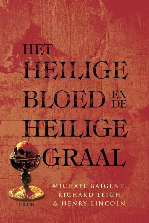 Het Heilige Bloed en de Heilige Graal 9789043909945, Boeken, Godsdienst en Theologie, Gelezen, Verzenden
