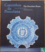 Alves, Jorge - Caminhos da Porcelana - The Porcelain Rout..., Verzenden, Zo goed als nieuw, Overige onderwerpen