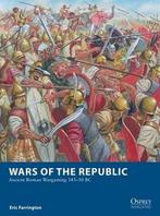 9781472844910 Osprey Wargames- Wars of the Republic, Nieuw, Eric Farrington, Verzenden