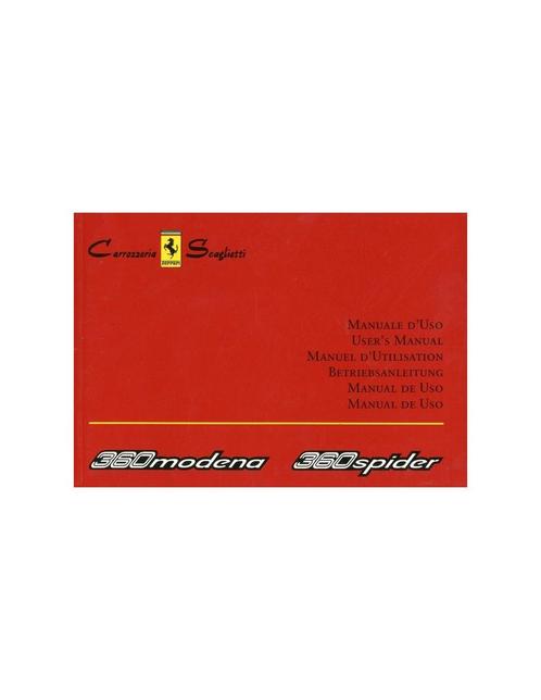 2003 FERRARI 360 MODENA & SPYDER CARROZZERIA SCAGLIETI, Auto diversen, Handleidingen en Instructieboekjes
