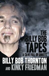 The Billy Bob tapes: a cave full of ghosts by Billy Bob, Boeken, Biografieën, Gelezen, Verzenden