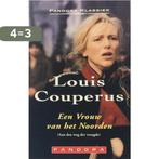 Een vrouw van het noorden / Pandora klassiek 9789025499679, Verzenden, Gelezen, Louis Couperus