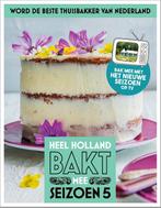 Heel Holland bakt mee Seizoen 5 9789021566108, Boeken, Kookboeken, Verzenden, Zo goed als nieuw, Martine Steenstra
