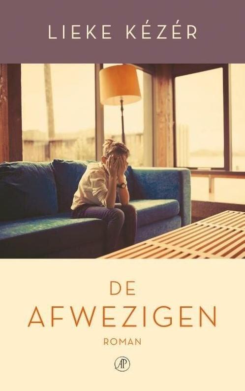 De afwezigen (9789029505635, Lieke Kézér) (Lieke Kézér), Boeken, Romans, Nieuw, Verzenden