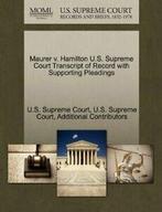 Maurer v. Hamilton U.S. Supreme Court Transcrip. Court., Boeken, Verzenden, Zo goed als nieuw, U.S. Supreme Court