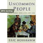 Uncommon People 9780297819165 Eric Hobsbawm, Boeken, Verzenden, Gelezen, Eric Hobsbawm