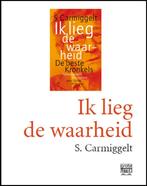 Ik lieg de waarheid 9789029579377 Simon Carmiggelt, Verzenden, Zo goed als nieuw, Simon Carmiggelt