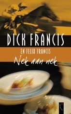 Nek aan nek 9789063053383 Dick Francis, Boeken, Verzenden, Gelezen, Dick Francis