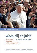 Gaudete et exsultate 9789461961556 Paus Franciscus, Boeken, Verzenden, Gelezen, Paus Franciscus