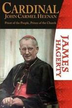 Cardinal John Carmel Heenan: priest of the people, prince of, Gelezen, Verzenden, James Hagerty