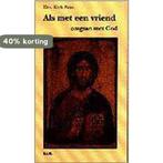 ALS MET EEN VRIEND. OMGAAN MET GOD 9789024251735, Boeken, Verzenden, Gelezen, KICK E. BRAS