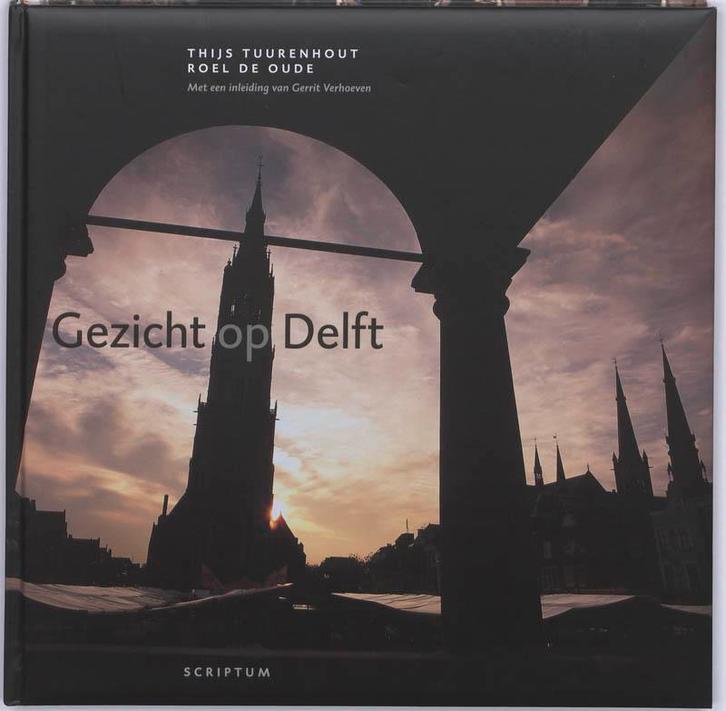 Gezicht op Delft 9789055943074 T. Tuurenhout, Boeken, Reisgidsen, Gelezen, Verzenden