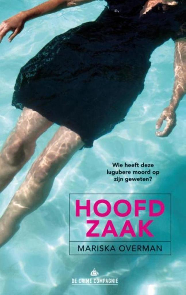 Hoofdzaak 9789461092397 Mariska Overman, Boeken, Thrillers, Gelezen, Verzenden