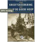 Van Kreeftskeerkring Tot Kaap De Goede H 9789064103667, Verzenden, Gelezen, F.H.M. van der Heul