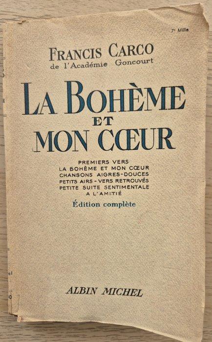 Signé ; Francis Carco - La Bohème et mon cœur / À Voix Basse, Antiek en Kunst, Antiek | Boeken en Bijbels