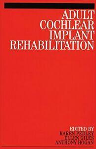 Adult Cochlear Implant Rehabilitation. Pedley   ., Boeken, Overige Boeken, Zo goed als nieuw, Verzenden