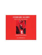 FERRARI GLORY, 1948 - 2000 SINGLE SEATER VICTORIES - GIANNI, Nieuw, Author