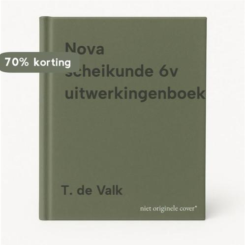 Nova scheikunde 6v uitwerkingenboek 9789034588906 T. de Valk, Boeken, Schoolboeken, Gelezen, Verzenden