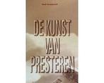 De kunst van presteren - De kunst van presteren, Boeken, Ophalen of Verzenden, Nieuw