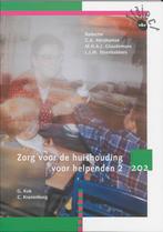 Zorg voor de huishouding voor helpenden 2 202  9789042524989, Boeken, Zo goed als nieuw