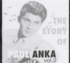 cd - Paul Anka - The Story Of Paul Anka Vol. 2, Cd's en Dvd's, Cd's | Overige Cd's, Zo goed als nieuw, Verzenden