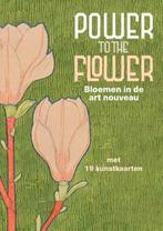 Power to the flower 9789462625785, Verzenden, Gelezen