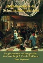 Rechtsprekers & Schuinsmarcheerders 9789462548824, Verzenden, Gelezen, Frans Angevaare