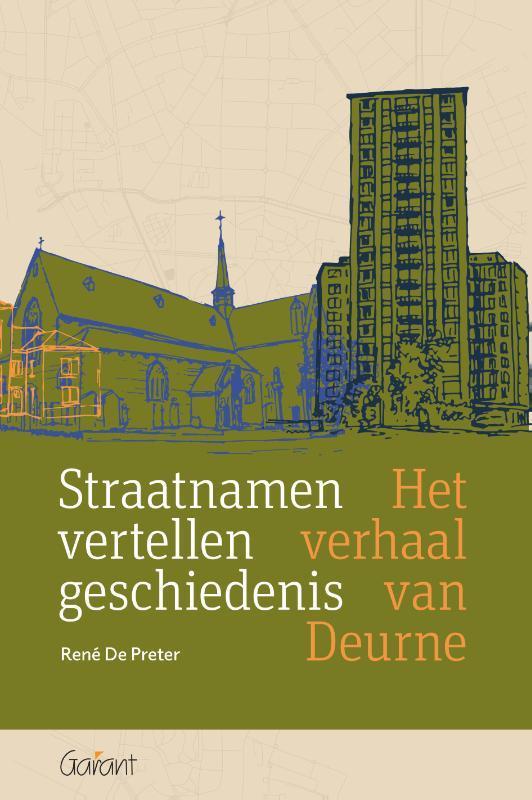 Straatnamen vertellen geschiedenis 9789044139686, Boeken, Overige Boeken, Zo goed als nieuw, Verzenden