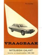 1980 - 1984 MITSUBISHI GALANT, BENZINE | DIESEL, VRAAGBAAK