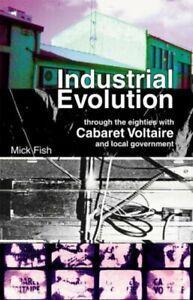 Industrial evolution: through the eighties with Cabaret, Boeken, Biografieën, Gelezen, Verzenden