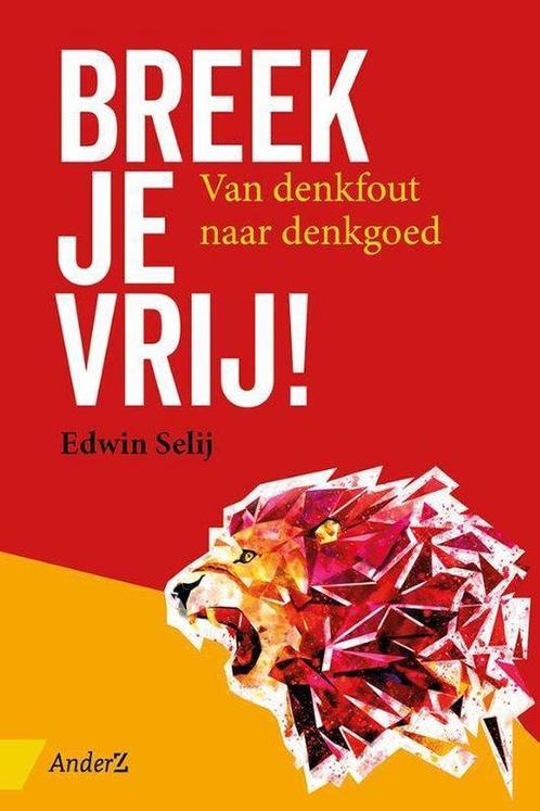 9789462960640 Breek je vrij! | Tweedehands, Boeken, Studieboeken en Cursussen, Zo goed als nieuw, Verzenden