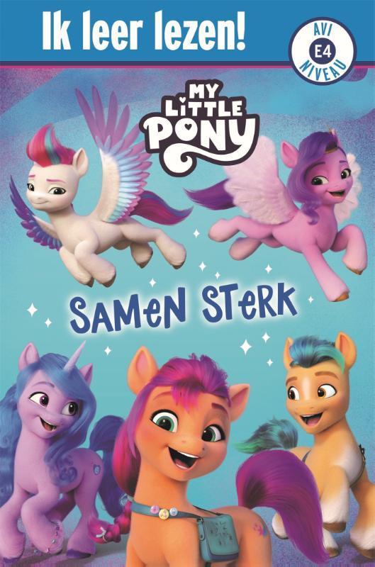 My Little Pony, Samen sterk / Ik leer lezen! 9789047862000, Boeken, Kinderboeken | Baby's en Peuters, Gelezen, Verzenden