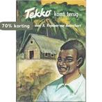 Tekko komt terug / Tekko 9789033608889, Verzenden, Gelezen, A. Vogelaar-van Amersfoort