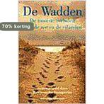 De Wadden 9789025416683, Verzenden, Gelezen