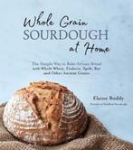 9781645671107 Whole Grain Sourdough at Home, Nieuw, Elaine Boddy, Verzenden